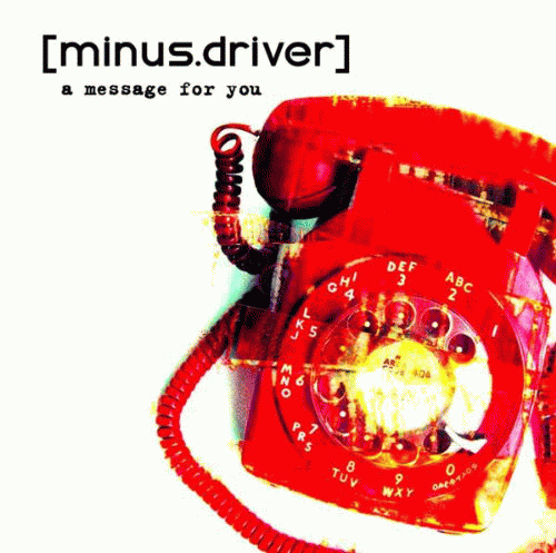 Minus.Driver : A Message for You